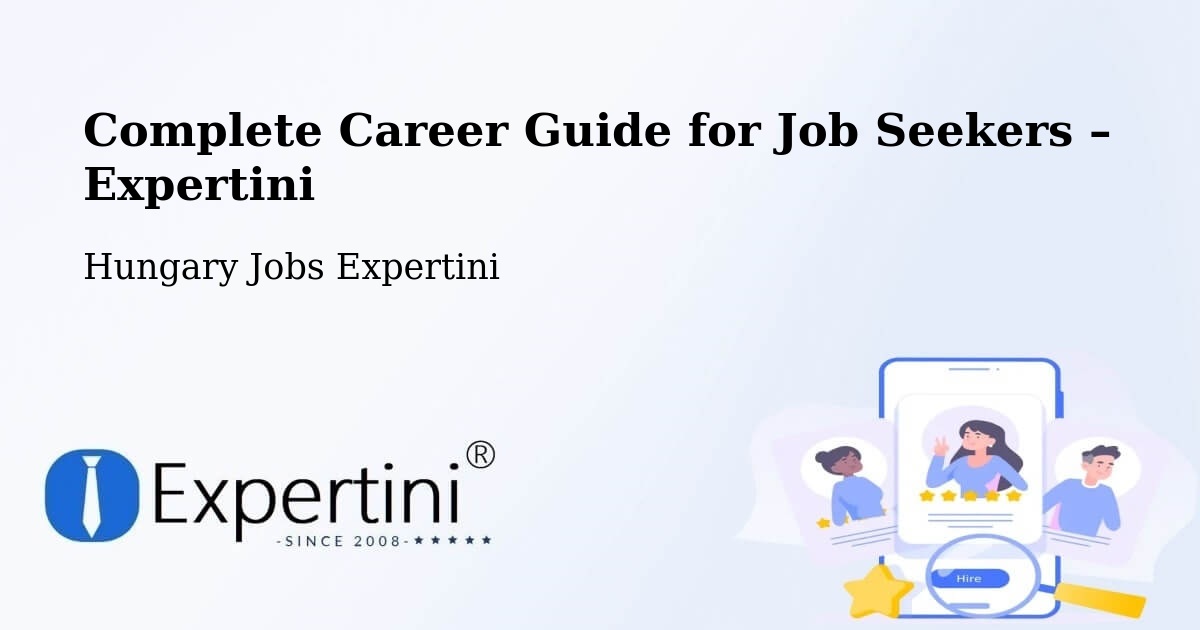 Career Guide for Job Seekers – Türje - Türje, Hungary Jobs Expertini