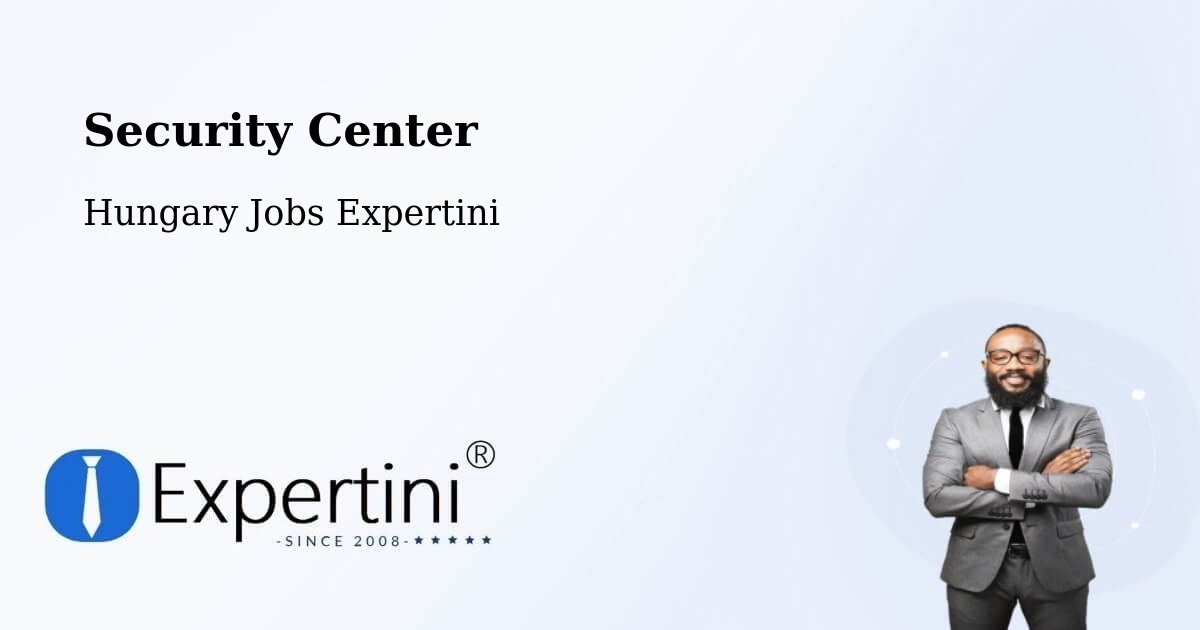 Security & Compliance – Türje - Hungary Jobs Expertini